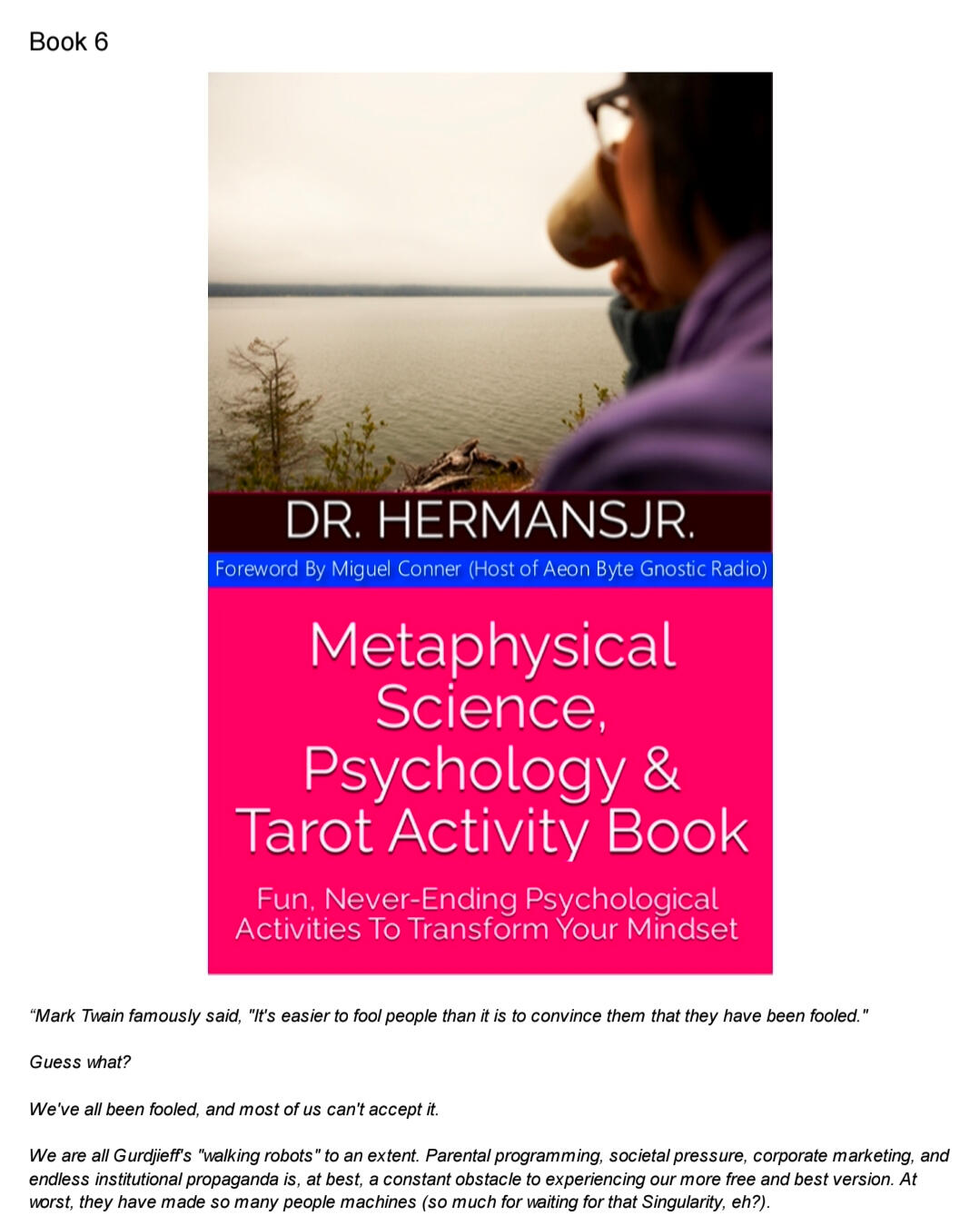 Forewords of Dr. HermanSJr.'s Books: Miguel Conner